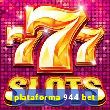 plataforma 944 bet